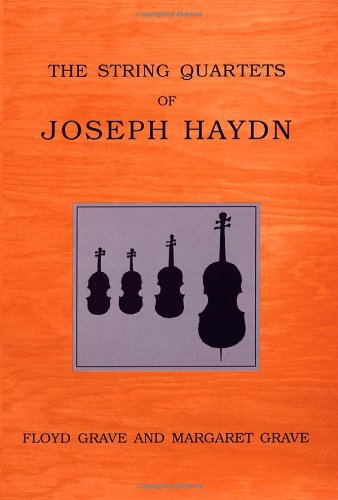 The String Quartets of Joseph Haydn [Hardcover]