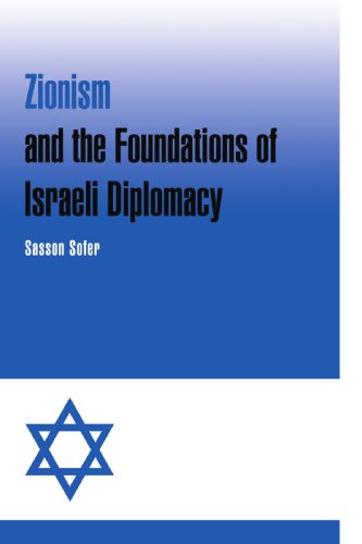 Zionism and the Foundations of Israeli Diplomacy [Paperback]