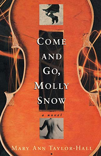 COME AND GO MOLLY SNOW [Paperback]