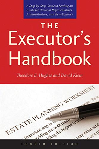 The Executor's Handbook: A Step-by-Step Guide to Settling an Estate for Pers [Paperback]