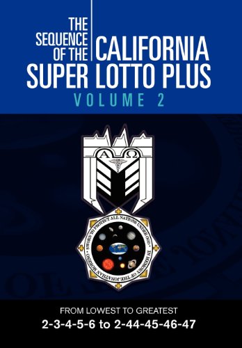 Sequence of the California Super Lotto Plus Volume 2  From Loest to Greatest 2 [Hardcover]