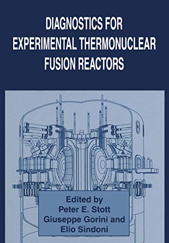 Diagnostics for Experimental Thermonuclear Fusion Reactors [Paperback]