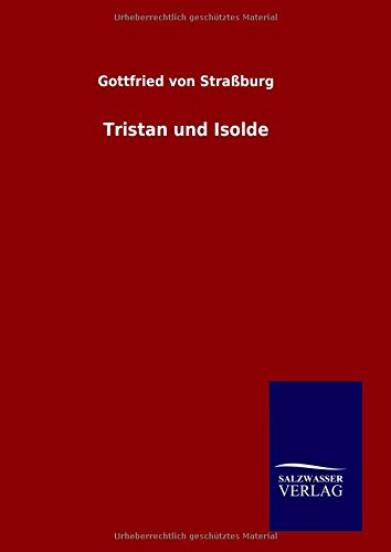 Tristan Und Isolde (german Edition) [Hardcover]