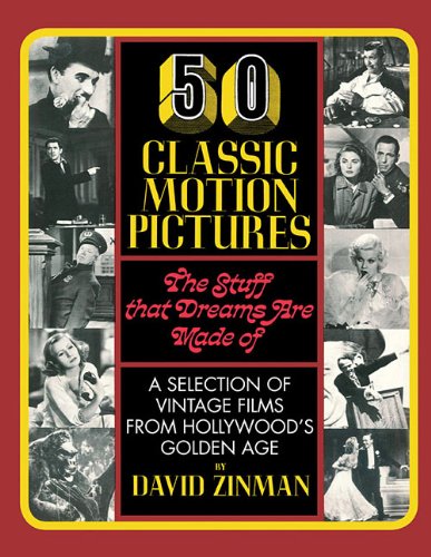 50 Classic Motion Pictures The Stuff That Dreams Are Made Of [Paperback]