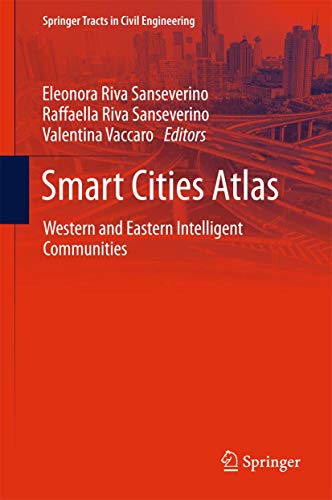 Smart Cities Atlas: Western and Eastern Intelligent Communities [Hardcover]