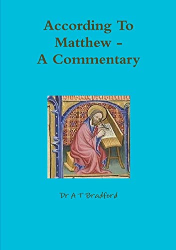 According To Matthe.  A Commentary [Paperback]