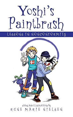 Yoshi's Paintbrush  Lessons in Nonconformity [Paperback]