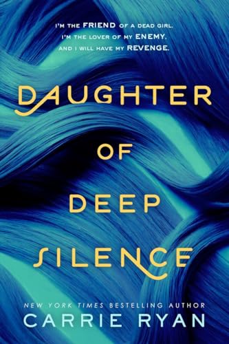 Daughter of Deep Silence [Paperback]