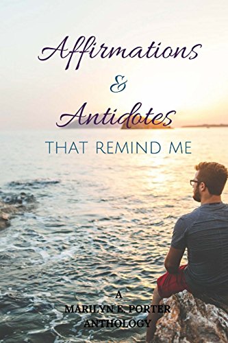 Affirmations And Antidotes That Remind Me (affirmations That) (volume 1) [Paperback]