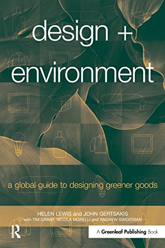 Design + Environment A Global Guide to Designing Greener Goods [Paperback]