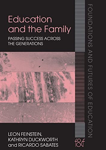 Education and the Family Passing Success Across the Generations [Paperback]