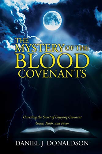 Mystery Of The Blood Covenants [Paperback]