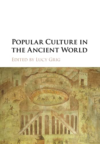 Popular Culture in the Ancient World [Paperback]