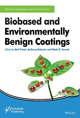 Biobased and Environmentally Benign Coatings [Hardcover]