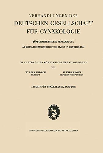 Verhandlungen der Deutschen Gesellschaft fr Gynkologie: Fnfunddreissigste Ver [Paperback]