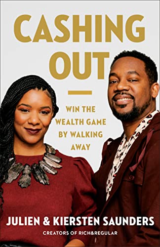 Cashing Out: Win the Wealth Game by Walking Away [Hardcover]