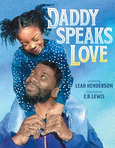 Daddy Speaks Love [Hardcover]