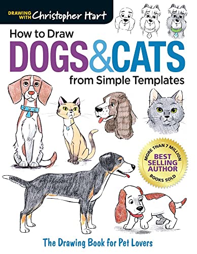 How to Draw Dogs & Cats from Simple Templates: The Drawing Book for Pet Love [Paperback]