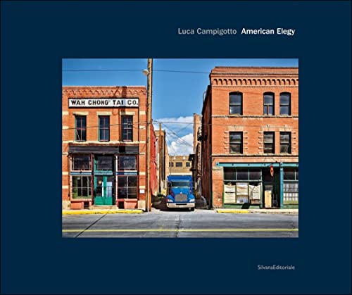 Luca Campigotto: American Elegy [Hardcover]