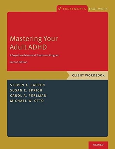 Mastering Your Adult ADHD: A Cognitive-Behavioral Treatment Program, Client Work [Paperback]