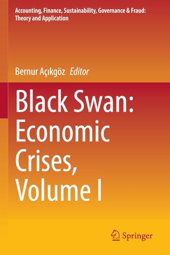 Black Swan: Economic Crises, Volume I [Paperback]