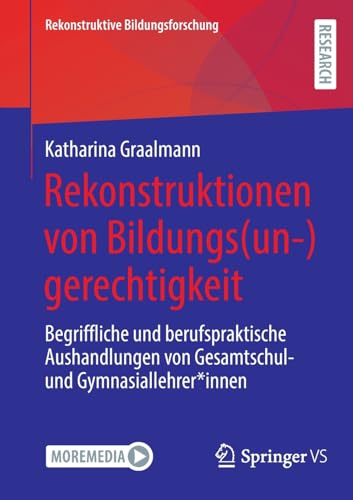 Rekonstruktionen von Bildungs(un-)gerechtigkeit: Begriffliche und berufspraktisc [Paperback]