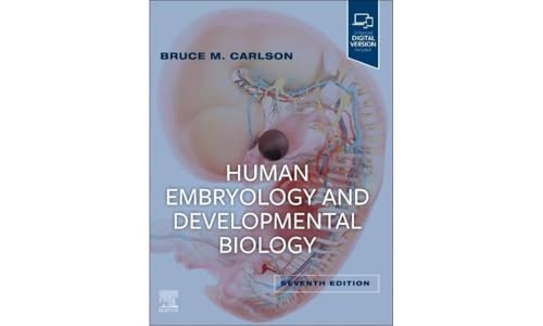 Human Embryology and Developmental Biology [Paperback]