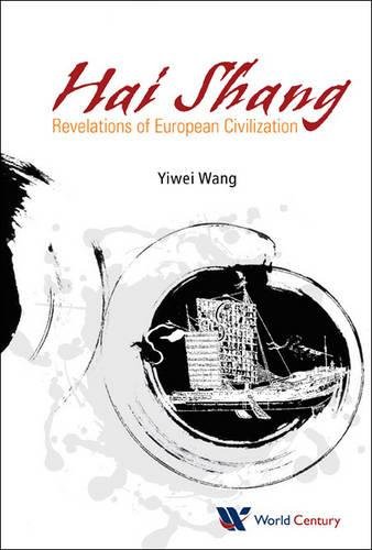 Hai Shang, Elegy Of The Sea Revelations Of European Civilization [Hardcover]