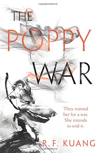 The Poppy War: A Novel [Hardcover]