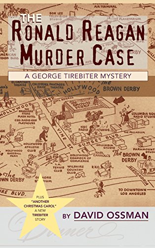 Ronald Reagan Murder Case  A George Tirebiter Mystery + 1 (Hardback) [Hardcover]