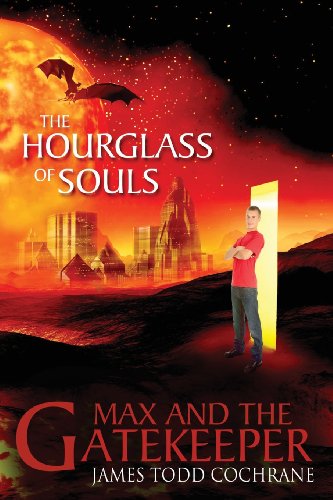 The Hourglass Of Souls (max And The Gatekeeper Book Ii) [Paperback]