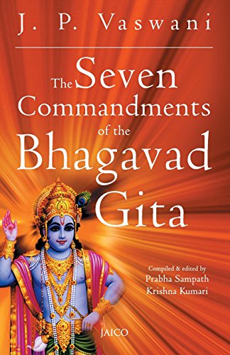 The Seven Commandments Of Bhagavadgita [Paperback]