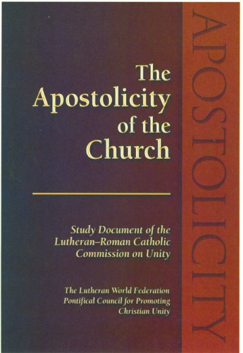 The Apostolicity Of The Church [Perfect Paperback]