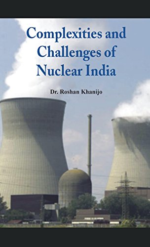 Complexities and Challenges of Nuclear India [Hardcover]