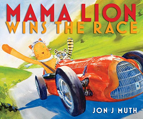 Mama Lion Wins the Race [Hardcover]