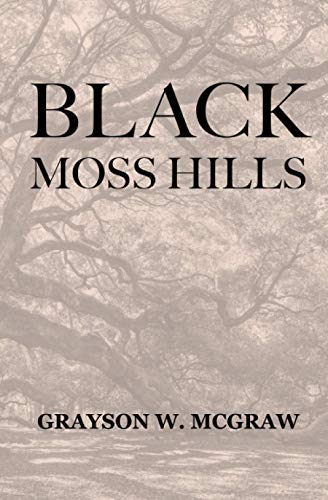 Black Moss Hills [Paperback]