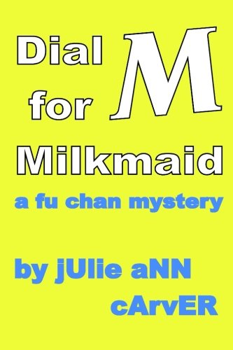 Dial M for Milkmaid [Paperback]