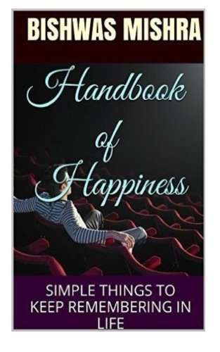 Handbook Of Happiness (volume 1) [Paperback]