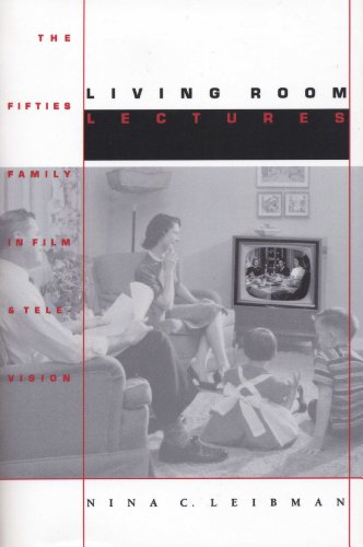 Living Room Lectures The Fifties Family in Film and Television [Paperback]