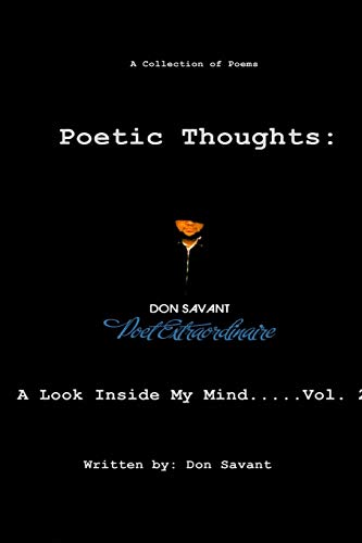 Poetic Thoughts A Look Inside My Mind. . .Vol. 2 (volume 2) [Paperback]