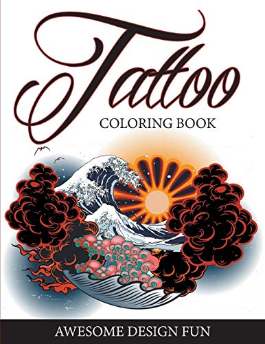 Tattoo Coloring Book  Aesome Design Fun [Paperback]