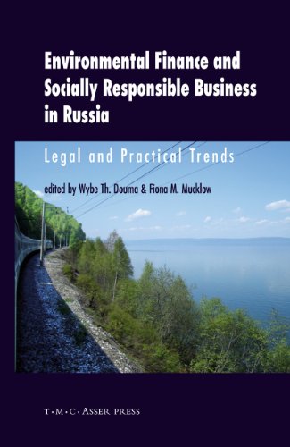 Environmental Finance and Socially Responsible Business in Russia: Legal and Pra [Hardcover]