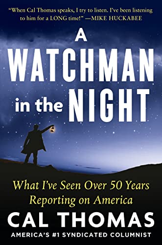 A Watchman in the Night: What Ive Seen Over 50 Years Reporting on America [Hardcover]