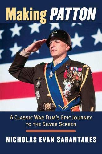 Making Patton: A Classic War Film's Epic Jour