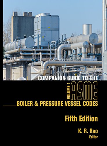 Companion Guide to the Asme Boiler & Pressure Vessel and Piping Codes  Volume 1 [Hardcover]