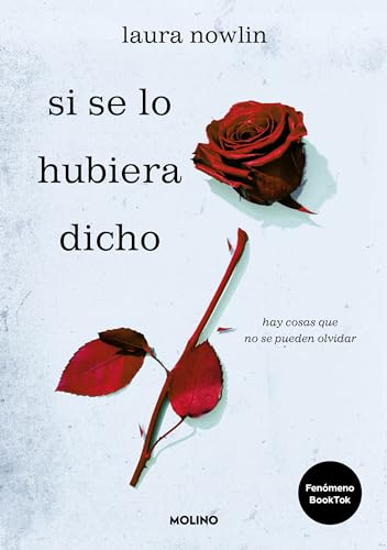 Si se lo hubiera dicho / If Only I Had Told Her [Paperback]