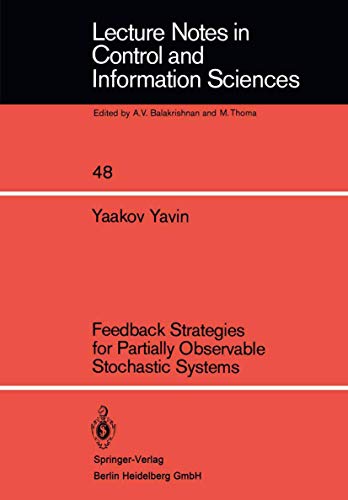 Feedback Strategies for Partially Observable Stochastic Systems [Paperback]