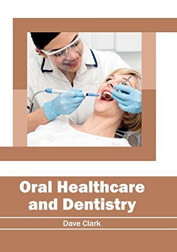 Oral Healthcare And Dentistry [Hardcover]