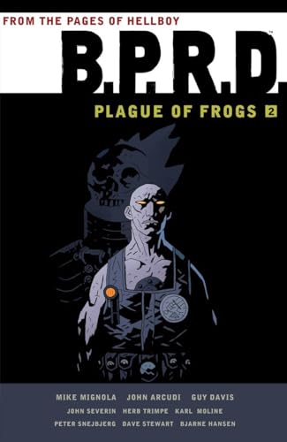 B.P.R.D.: Plague of Frogs Volume 2 [Paperback]