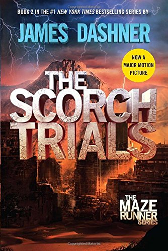 The Scorch Trials (Maze Runner, Book Two) [Hardcover]